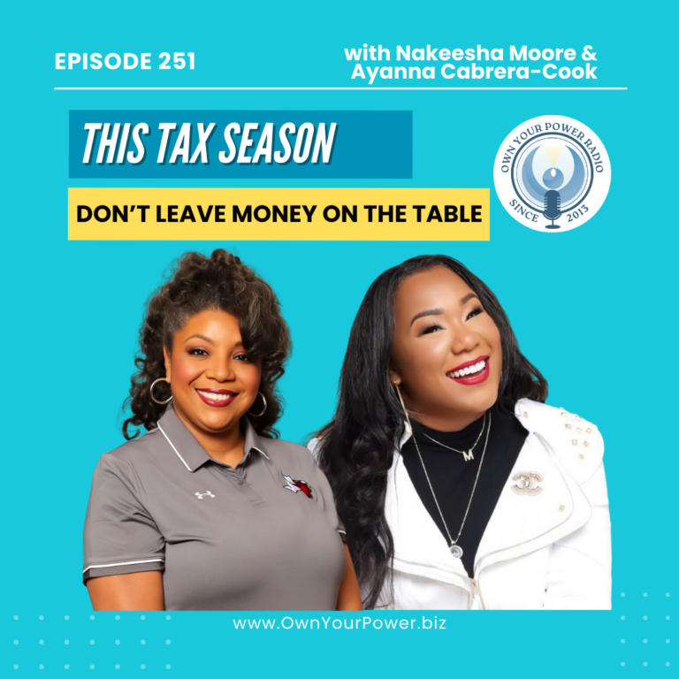 Episode 252: Don’t Leave Money on the Table This Tax Season
