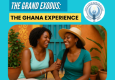 Episode 251: The Grand Exodus Series Part 3: The Ghana experience