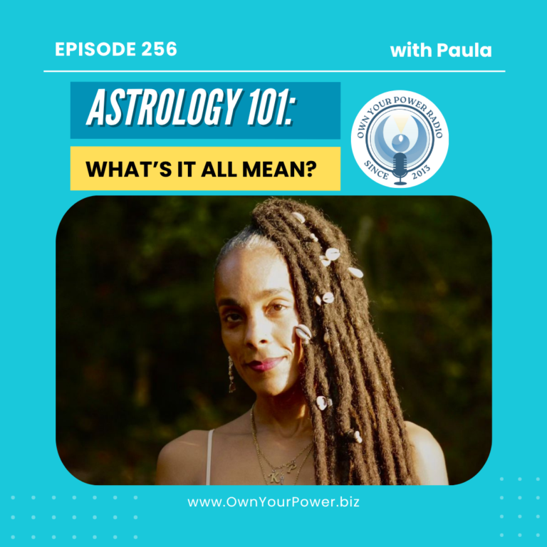 Episode 256: Astrology 101: What’s it all mean?