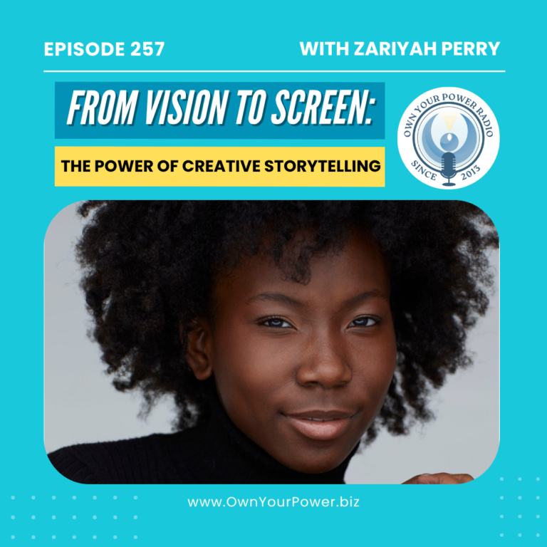 Episode 257: From Vision to Screen: The Power of Creative Storytelling