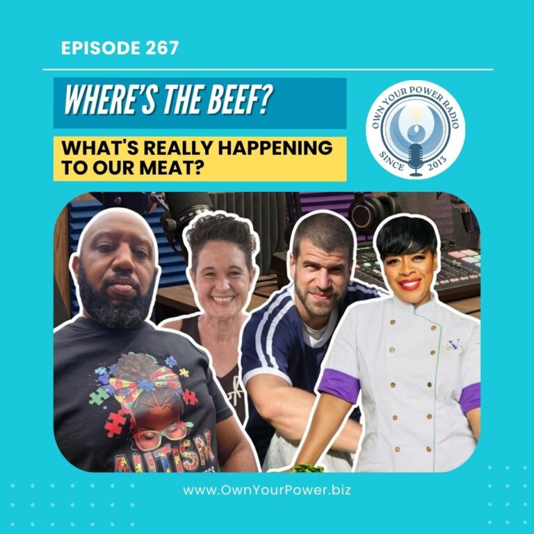 Episode 266: Where’s the Beef? What’s Really Happening to Our Meat Supply?